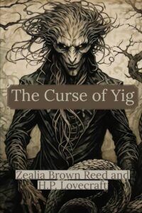 The Curse of Yig