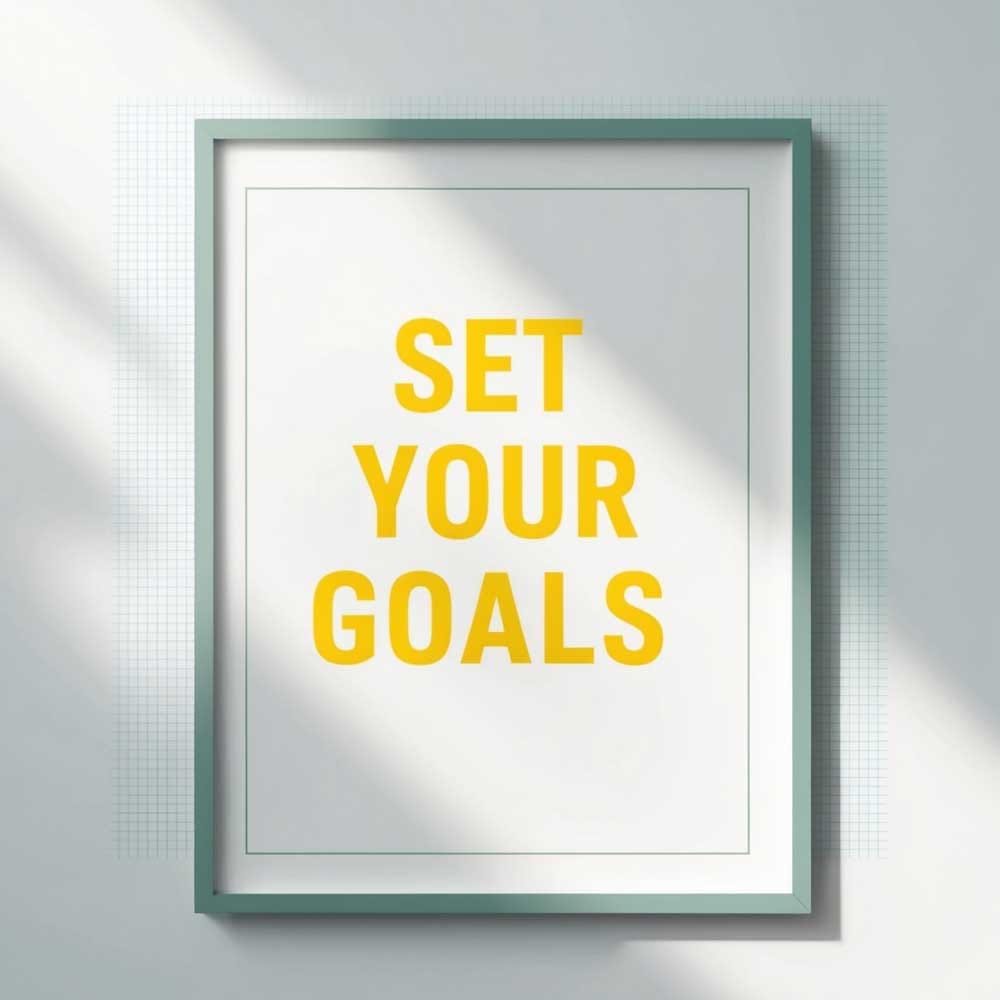 Set Your Goals